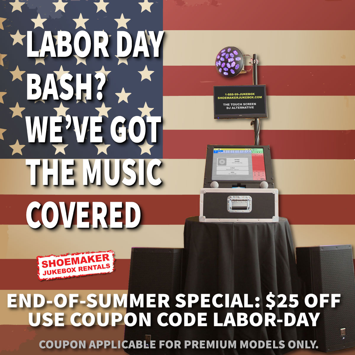 Labor Day Bash Special – $25 Off Jukebox Rentals